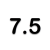 7.5 mm.